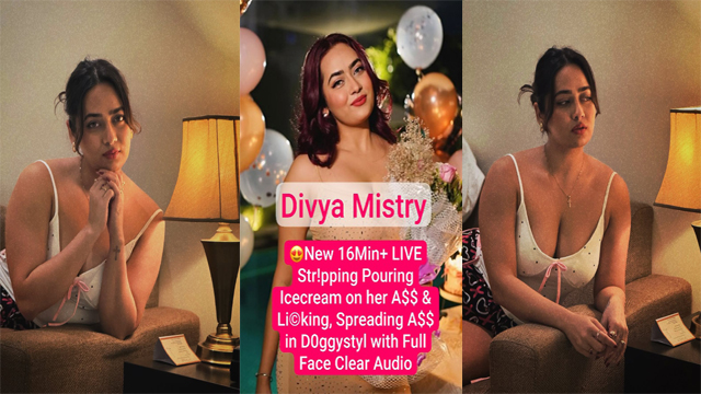 Divya Mistry Stripping Boobs Pressing – 16Min Video