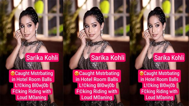 Sarika Kohli Secret Hotel Session Licking Blowjob Riding